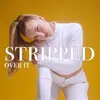 About Over It (Stripped) Song