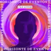 About Horizonte de Eventos Song