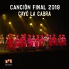 Canción Final 2019 Mpu en Vivo