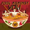 Fool Against You