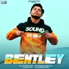 About Bentley Song