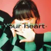 About Your Heart Song