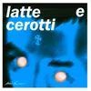 About latte e cerotti Song