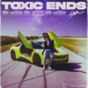 Toxic Ends