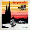 Good Morning Blues Remastered