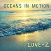About Oceans in Motion Song