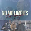About No Me Limpies Su Sangre Song
