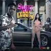 About Sweet and Dandy Song