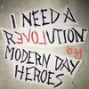 I Need a Revolution