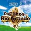 Sou Filho do Rio Grande