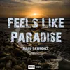 About Feels Like Paradise Song