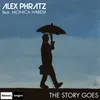 About The Story Goes Song