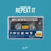 About Repeat It Song