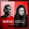 About Over You Varski VIP Mix Song