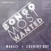 Bongo Most Wanted