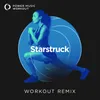 Starstruck Extended Workout Remix 128 BPM