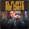 El Flayte Que Canta