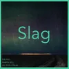 Slag