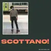 About scottano! Song