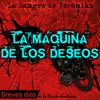 About La Máquina de los Deseos Song