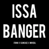 About Issa Banger Song