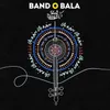 About Band O Bala Song