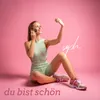 About Du bist schön Song