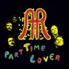 About Part Time Lover Song