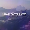 About Hazlo Otra Vez Song