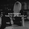 Tokyo by Night