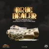 About Drug Dealer Song