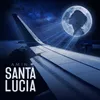 About Santa Lucia Song