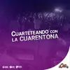 About Cuarteteando Con la Cuarentona Radio Edit Song