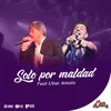 About Solo por Maldad Radio Edit Song