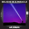 About Believe in a Miracle Song