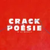 About Crack Poésie Song