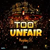 About Too Unfair Song