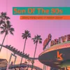 About Sun of the 80s Song