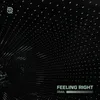 About Feeling Right Song