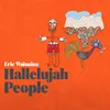 About Hallelujah People Song