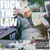 Fuck the Law Original Edit