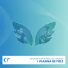 About I Wanna Be Free Edit Song