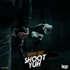 About Shoot Yuh Song