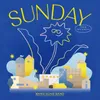 About SUNDAY Song