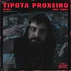 Tipota Proxeiro