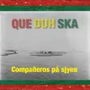 About Companeros På Sjyen Song