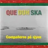 Companeros På Sjyen