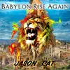 About Babylon Rise Again Song