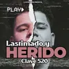 About Lastimado y Herido Song