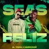 About Seas Feliz Song